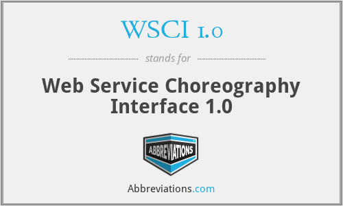 WSCI 1.0 - Web Service Choreography Interface 1.0